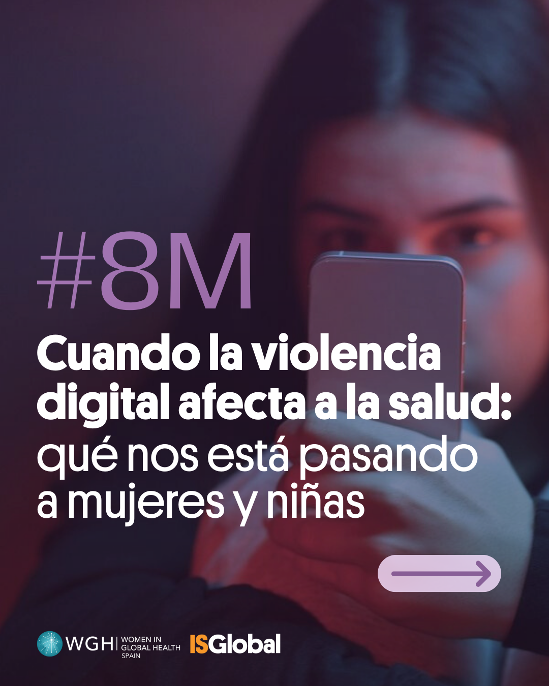 #8M Cuando la violencia digital afecta a la salud: qué nos está pasando a mujeres y niñas